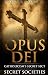 SECRET SOCIETIES AND CONSPIRACIES: Secret Society Opus Dei: Catholicism's Secret Sect