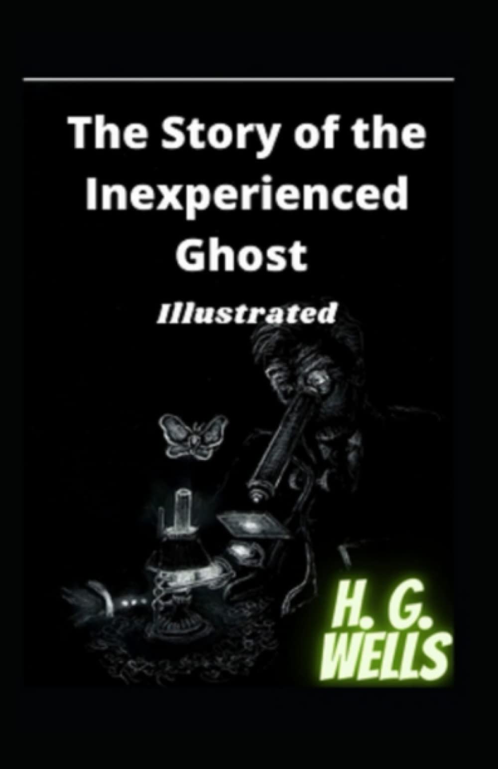 The Story of the Inexperienced Ghost Illustrated