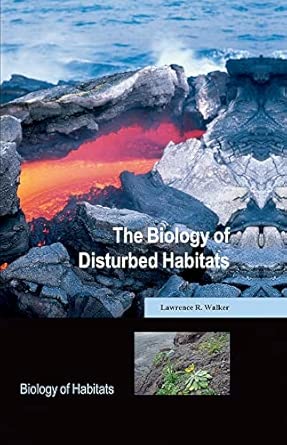 The Biology of Disturbed Habitats The Biology of Disturbed Habitats book cover