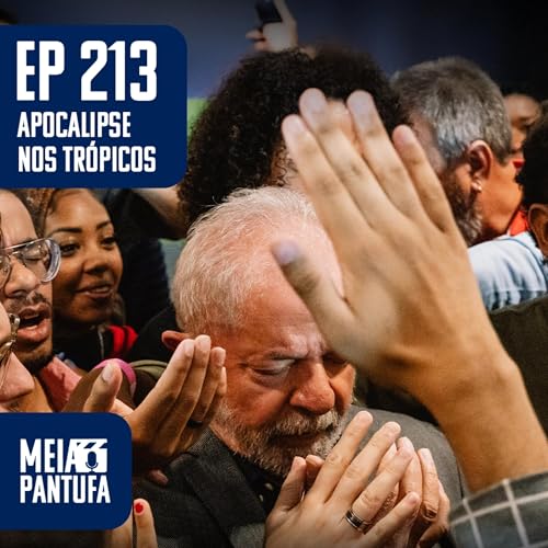 #213 Apocalipse nos Trópicos e a tragédia anunciada brasileira