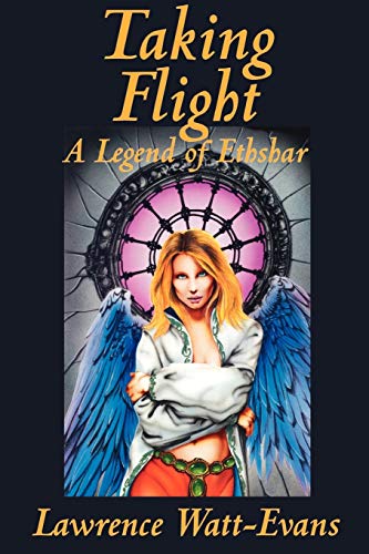 Taking Flight: A Legend of Ethshar