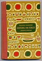 Eating in Italy: A Pocket Guide to Italian Food and Restaurants B0026QRRXY Book Cover