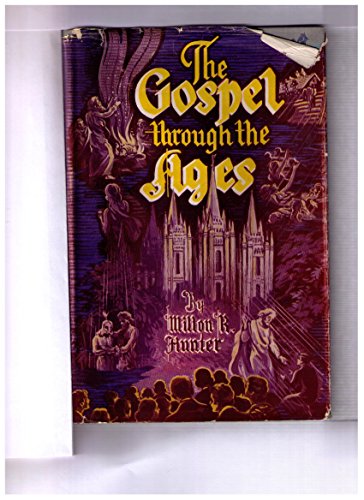 The Gospel through the Ages B0007EVP0S Book Cover
