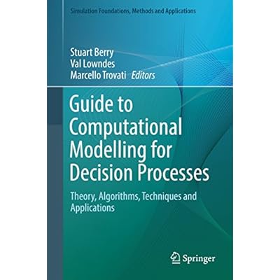 Guide to Computational Modelling for Decision Processes