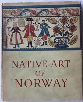 The Native Arts of Norway