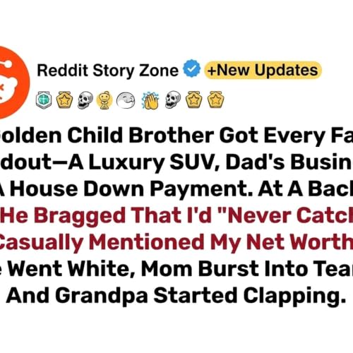 My Golden Child Brother Bragged I'd Never Catch Up At A BBQ&mdash;I Dropped My Net Worth, He Went White.. - Reddit Story Zone