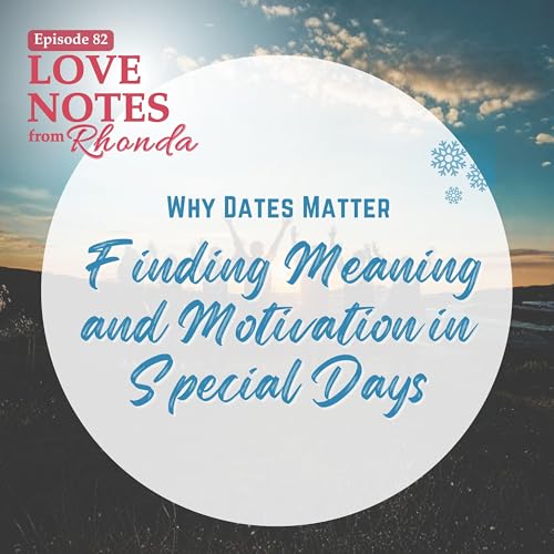 Why Dates Matter: Finding Meaning and Motivation in Special Days Titelbild