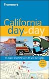 Frommer's California Day by Day (Frommer's Day by Day - Full Size)