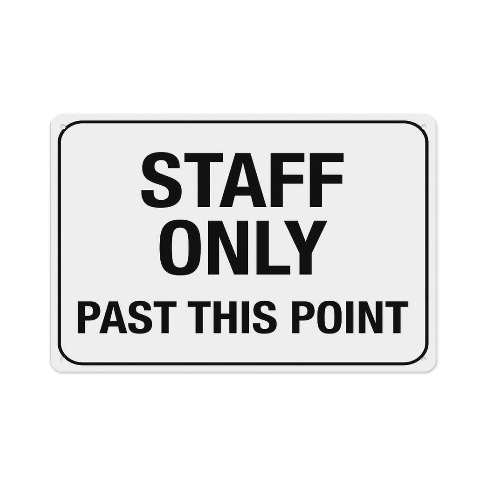 peiyeety Staff Only Past This Point Sign Aluminum Tin Warning Signs For Home Outdoor Garden 12X16 Inches