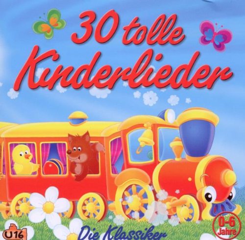 30 Tolle Kinderlieder