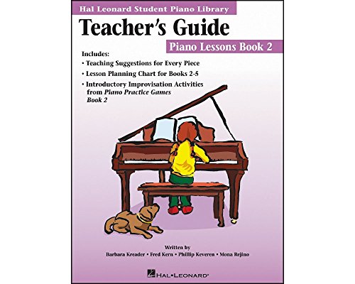 The Hal Leonard Student Piano Library Teacher's Guide - Piano Lessons Book 2
