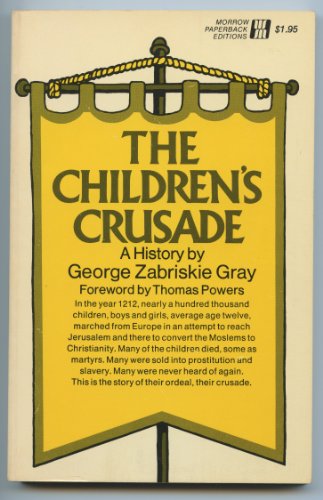 The Children's Crusade: A History. 0688050093 Book Cover