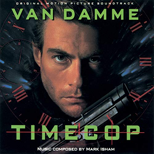 Time Cop 3 Amazon.com: Time Cop (Original Motion Picture Soundtrack) : Mark Isham ...