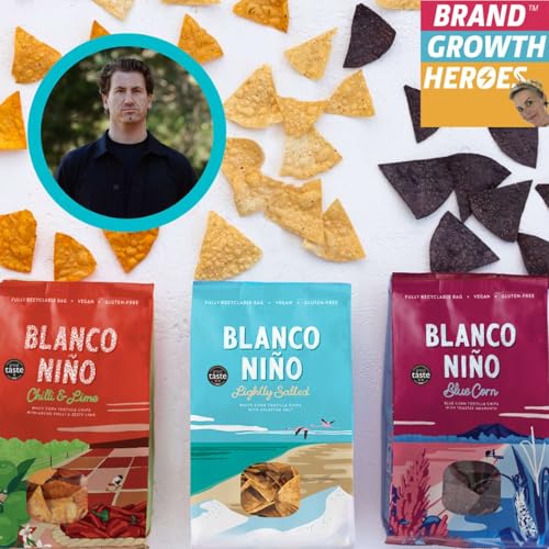 Blanco Ni&ntilde;o: From Burrito Bar Detour to &euro;10M Tortilla Chip Brand with Founder Phil Martin