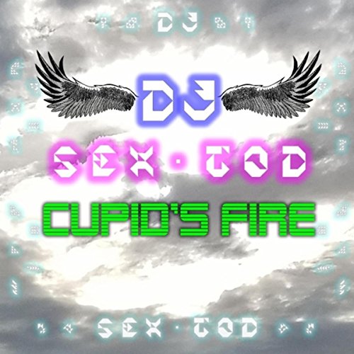 Amazon.com: Cupid's Fire : Djsexgod: Digital Music