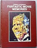Forrest J. Ackerman's fantastic movie memories: Forrest Ackerman's treasure trove of imagi-movies