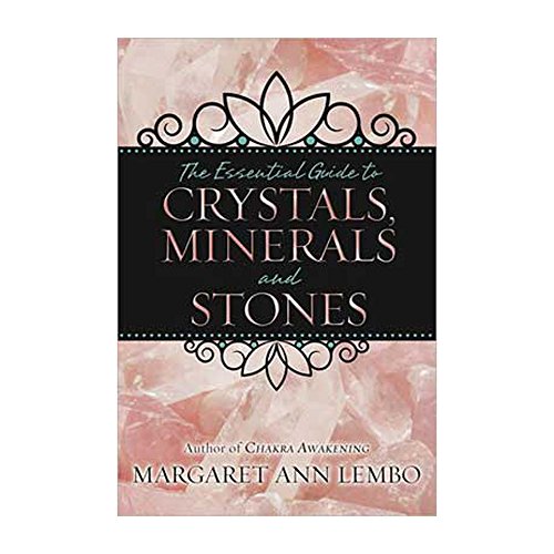 The Essential Guide to Crystals...