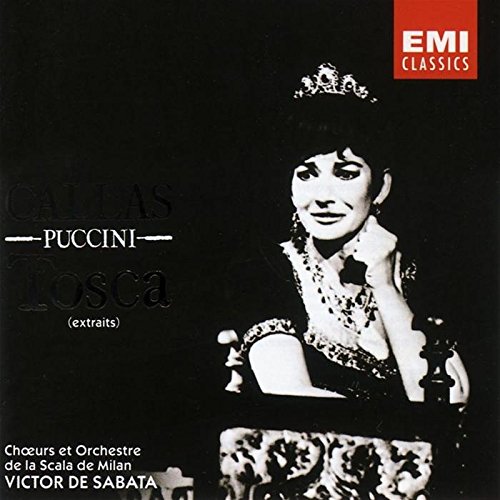 Puccini 'Tosca' Excpts. (Callas Di Stefano Gobbi Et Al. La Scala/ De Sabata. Total Time: 52' [Audio CD] VARIOUS ARTISTS