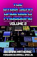 The Atari 2600 Homebrew Companion: Volume 2: 34 Atari 2600 Homebrew Video Games 1983385271 Book Cover