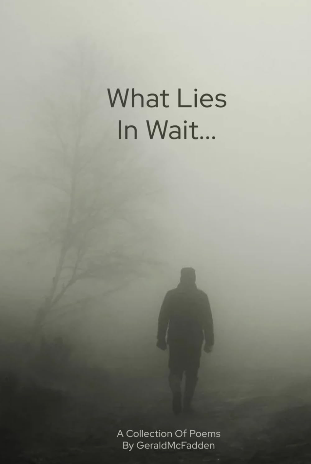 What Lies In Wait