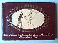 The Doyle Diary: The Last Great Conan Doyle Mystery- With a Holmesian Investigation into the Strange and Curious Case of Charles Altamont Doyle 0448220687 Book Cover