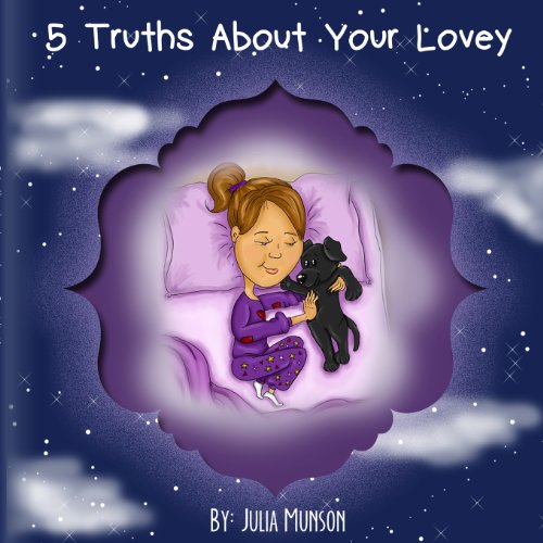 5 Truths About Your Lovey