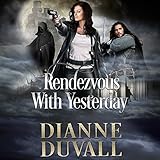 Rendezvous with Yesterday: Gifted Ones Series, Book 2
