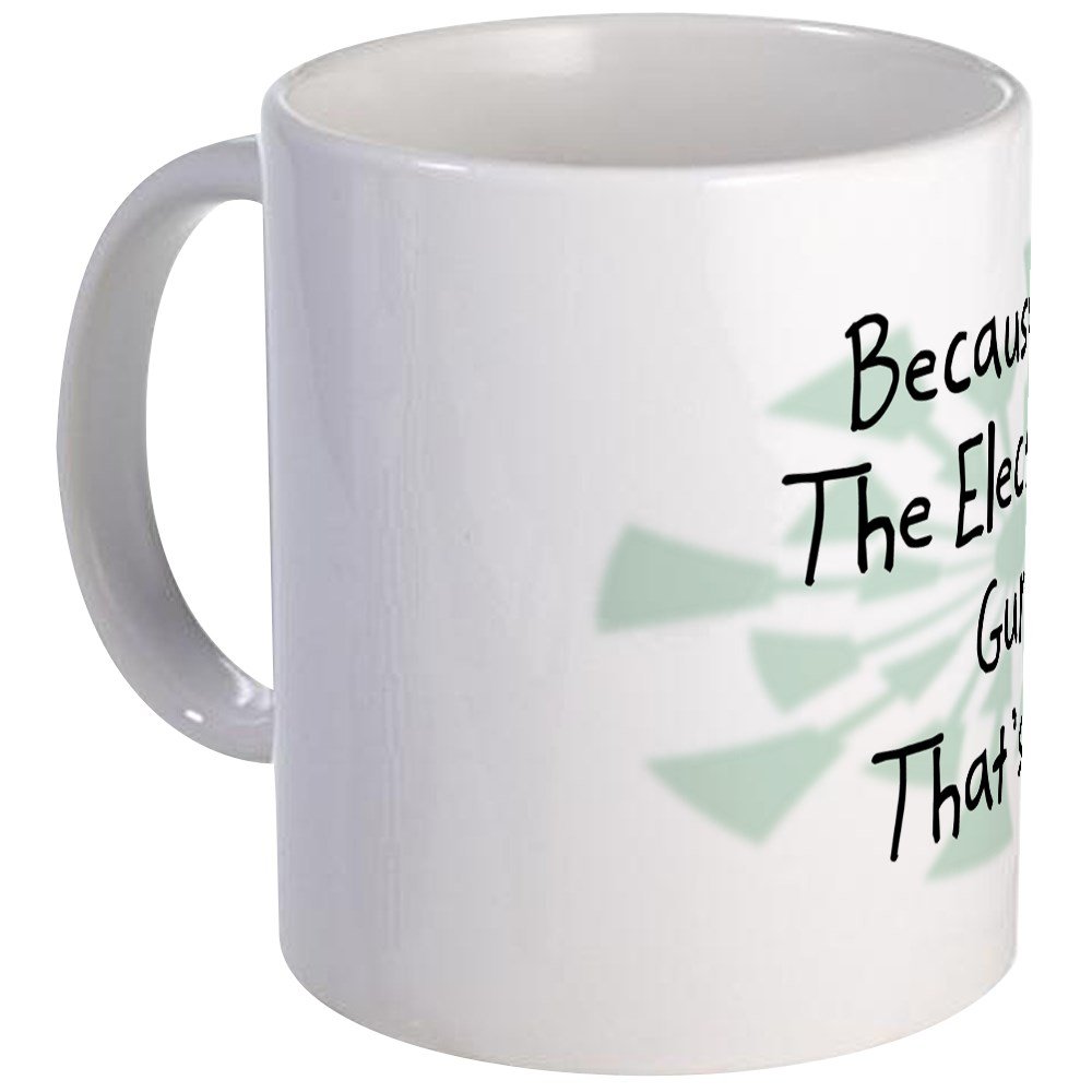 CafePress Because Electronics Guru Mug 11 oz (325 ml) Ceramic Coffee Mug