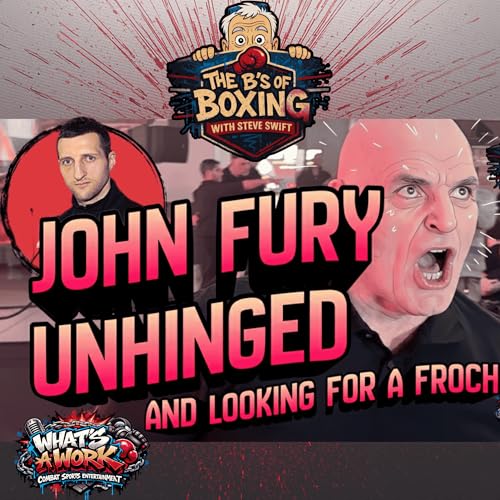 John Fury goes unhinged ( audio only )
