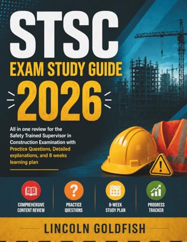 STSC Exam Study Guide 2026: All in one review for the Safety Trained Supervisor in Construction Examination with Practice Questions, Detailed explanations, and 8 weeks learning plan image 2