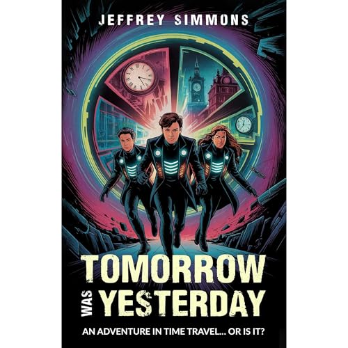 Tomorrow Was Yesterday (By Jeffrey Simmons) episode artwork