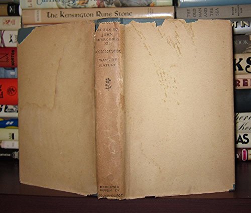 Ways of Nature (Works of John Burroughs, XIV) B000N5532W Book Cover