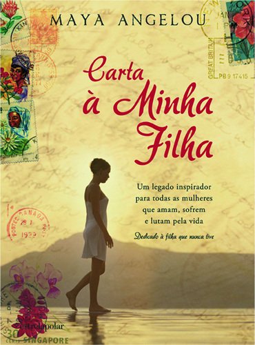Carta à Minha filha (Portuguese Edition) [Portuguese] 9898206357 Book Cover