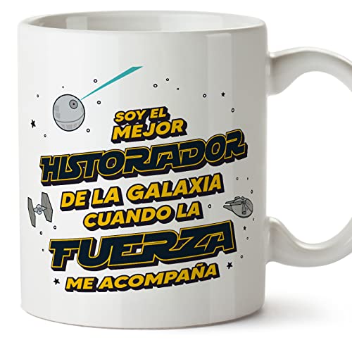 MUGFFINS Tazas para HISTORIADOR hombre - En Español - Mejor de la Galaxia Cuando Fuerza me Acompaña - 11 oz / 330 ml - Regalo original y divertido