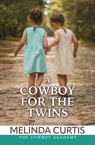 A Cowboy for the Twins (The Cowboy Academy, 4)