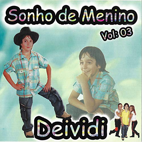  Sonho de Menino, Vol. 03