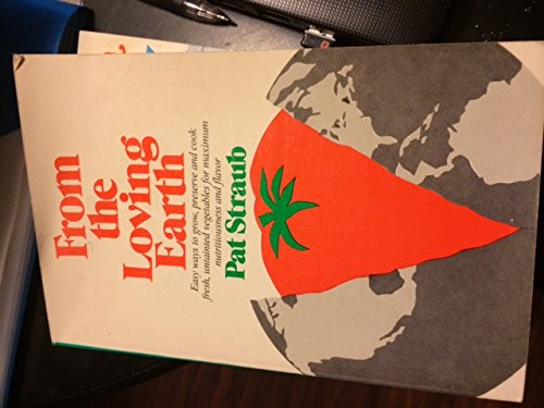 From the loving earth 0876902263 Book Cover