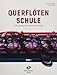 Produktbild Querflötenschule Band 1: Für Jugendliche und Erwachsene