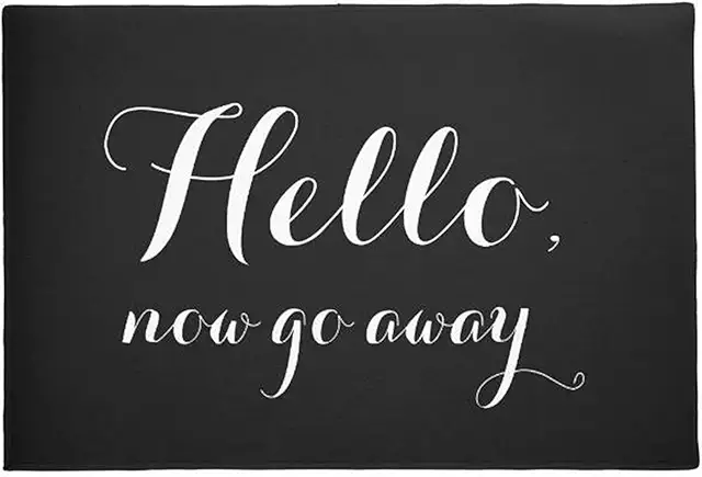 DUO ER Black Funny Hello Now Go Away Welcome Doormat - Humor Hipster Floor Rug