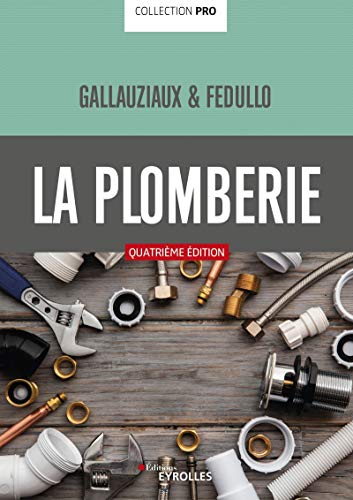 La plomberie pro (French Edition)