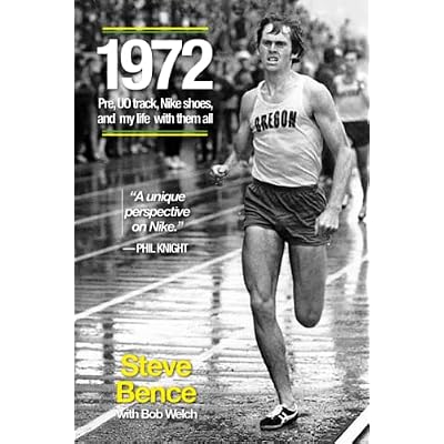 1972: Pre, UO Track, Nike Shoes and My Life with Them All