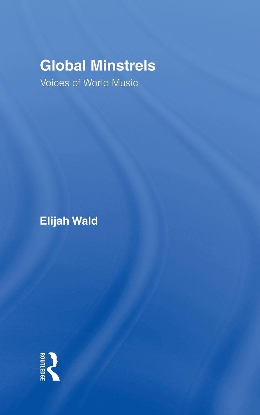 Global Minstrels Voices of World Music album pour voyager chez soi