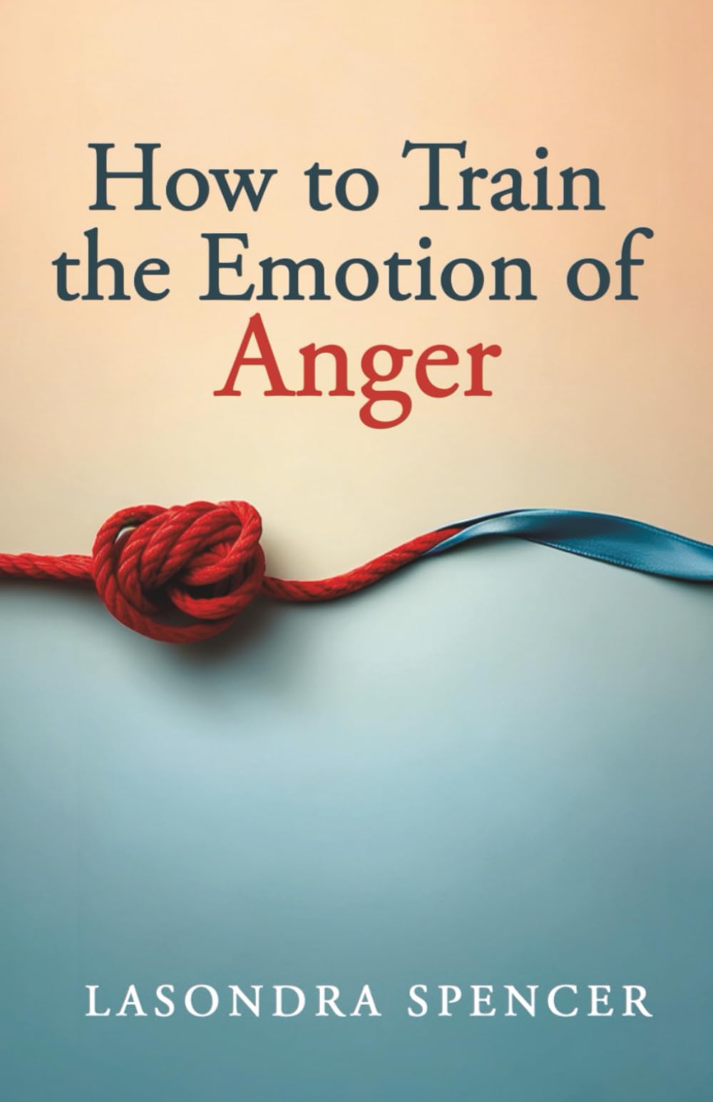 How to Train the Emotion of Anger