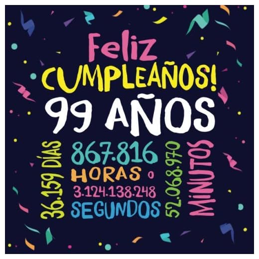 Feliz Cumpleaños - 99 Años: Un libro de visitas para fiesta de 99 cumpleaños – Decoración y regalos originales para hombres y mujeres - 99 años - ... para felicitaciones y fotos de los invitados