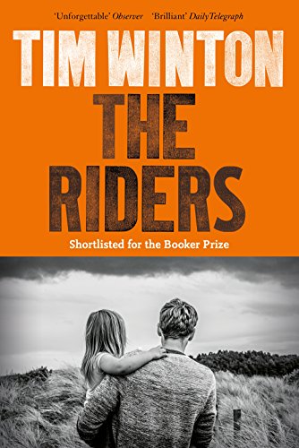 Cover of The Riders: the Booker-shortlisted novel of one man's search across Europe for the woman he loves