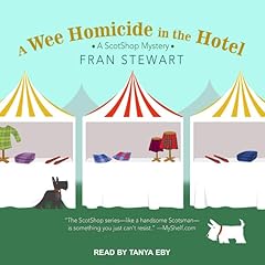 A Wee Homicide in the Hotel Audiobook By Fran Stewart cover art