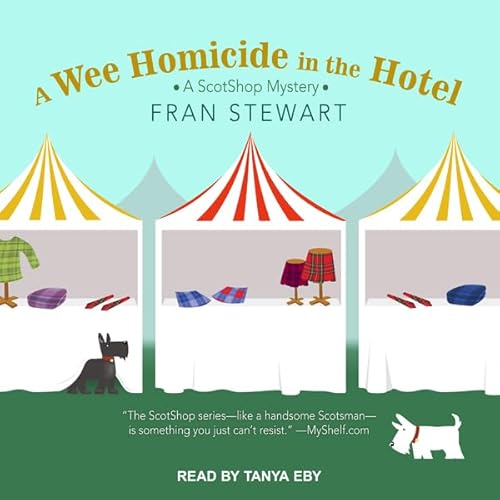 A Wee Homicide in the Hotel Audiobook By Fran Stewart cover art