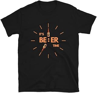 Its Beer Time T-Shirt Alcohol Drinking Funny Clock Bottle Tee Happy Hour Fathers Day Bar Dad Mom Gift Idea Men Women Shirt