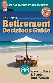 Paperback Ed Slott's 2013 Retirement Decisions Guide Book