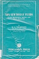 Non-Newtonian Fluids 0080092683 Book Cover